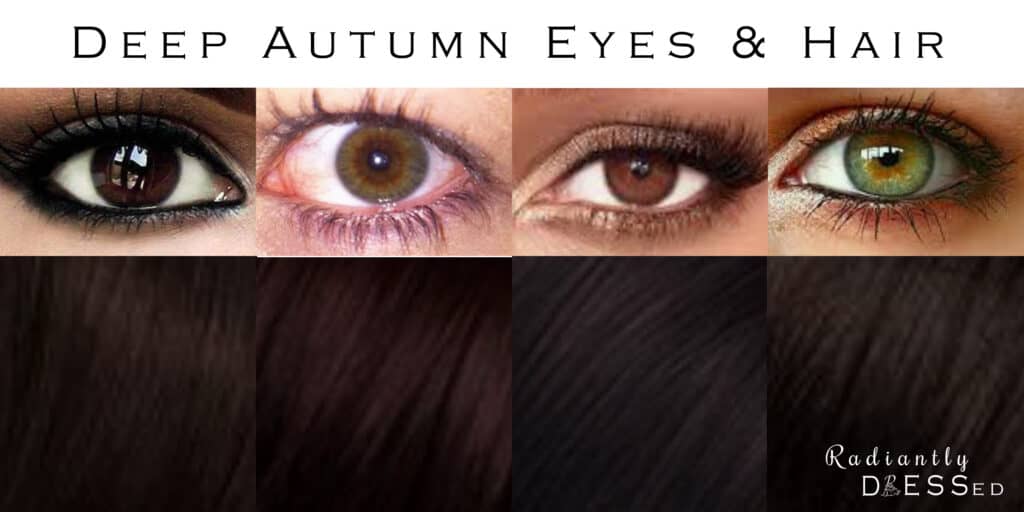 Deep Autumn Eyes and Hair possible options