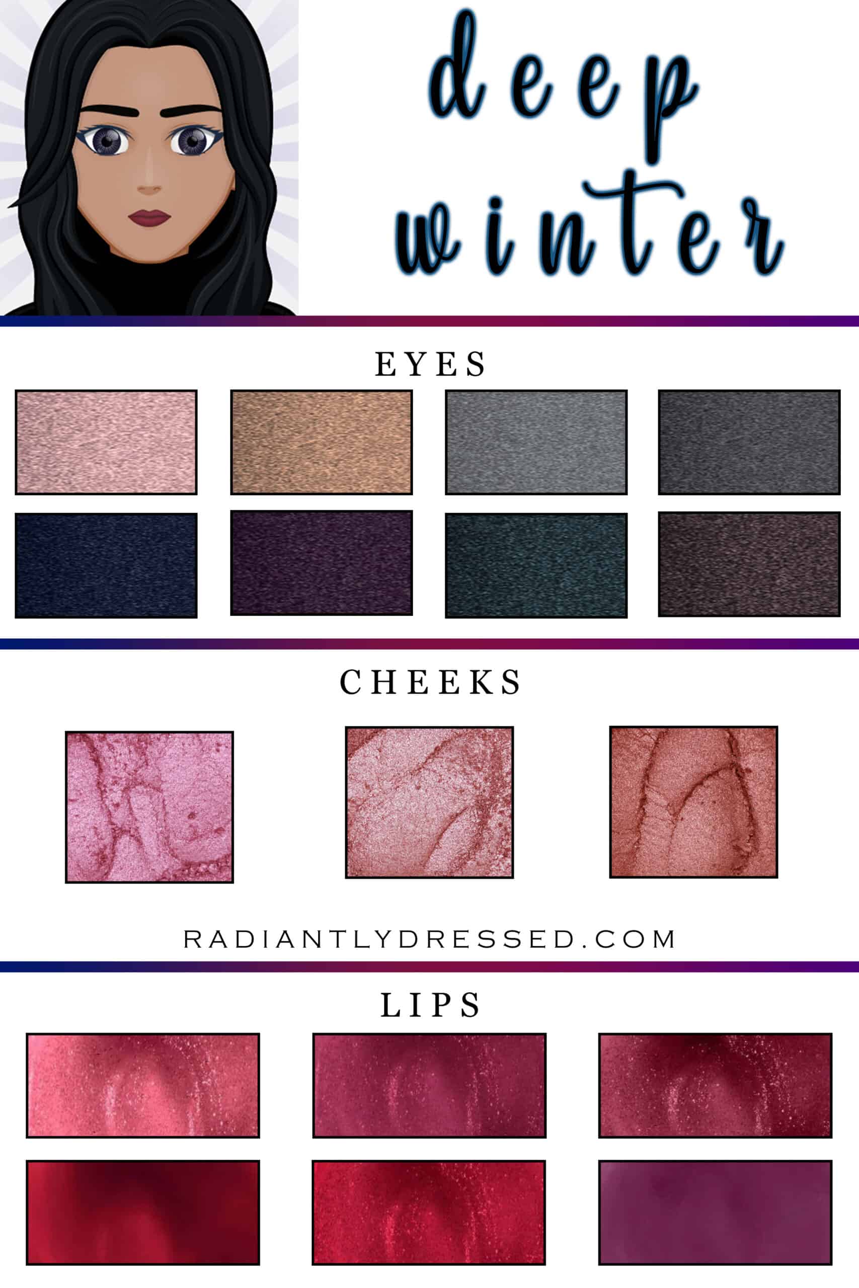 The best makeup for deep winter.