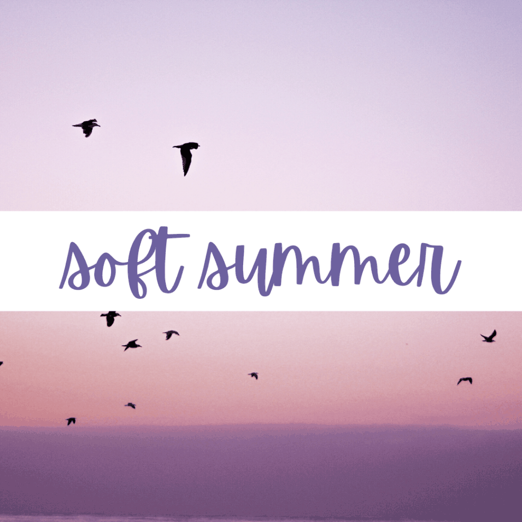 Soft Summer - Explore the 12 Seasons