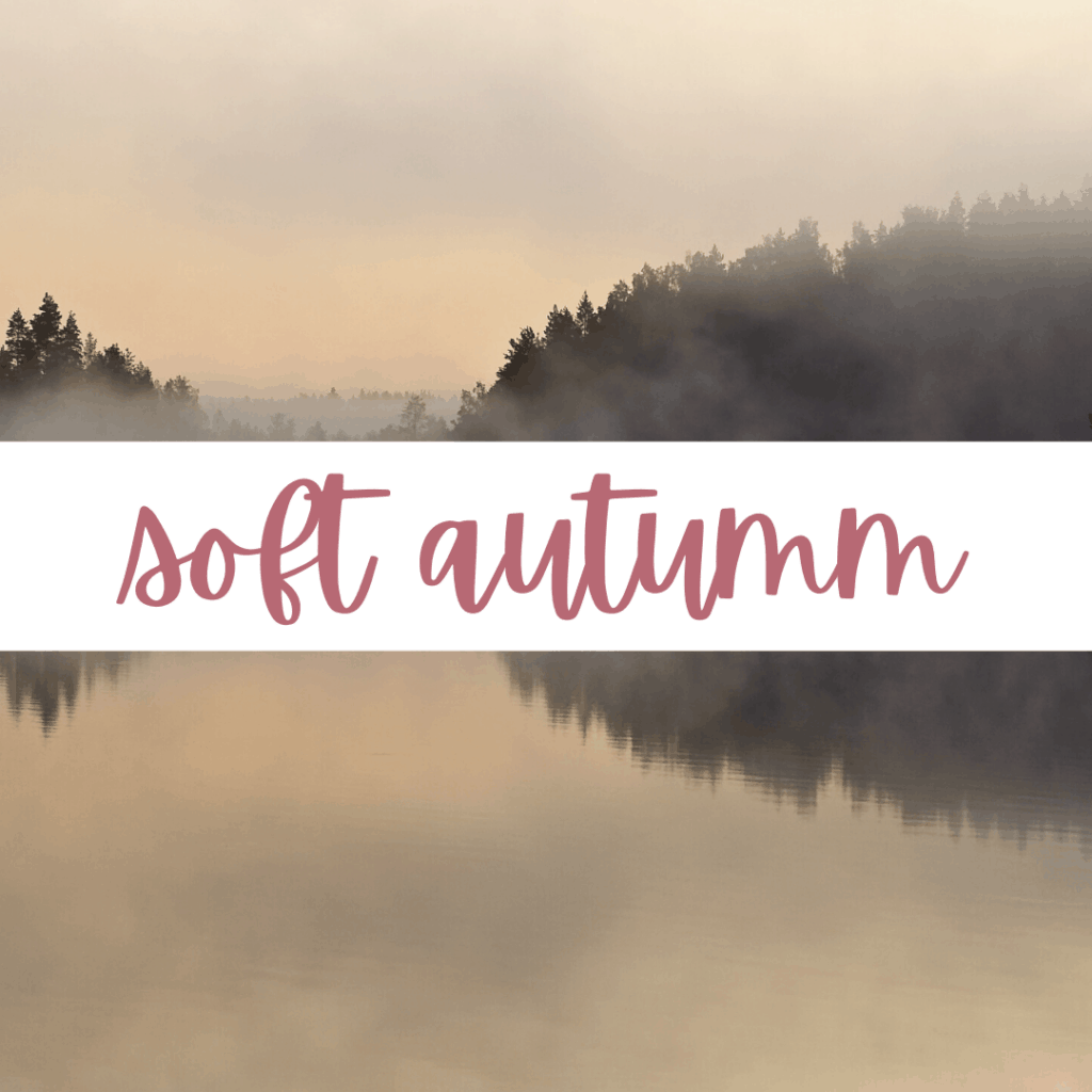 Soft Autumn - Explore the 12 Sesaons
