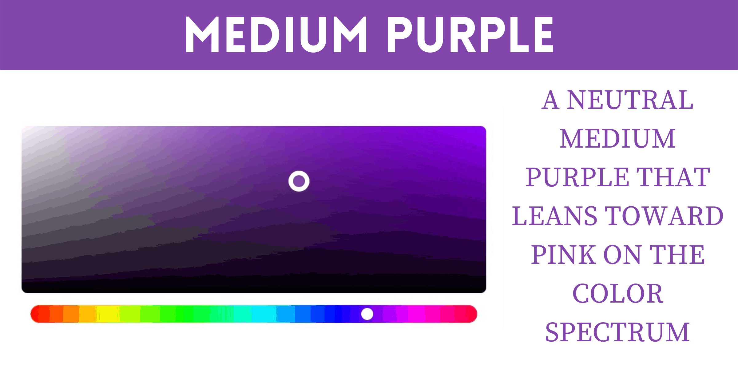 Medium purple is a universally flattering color.