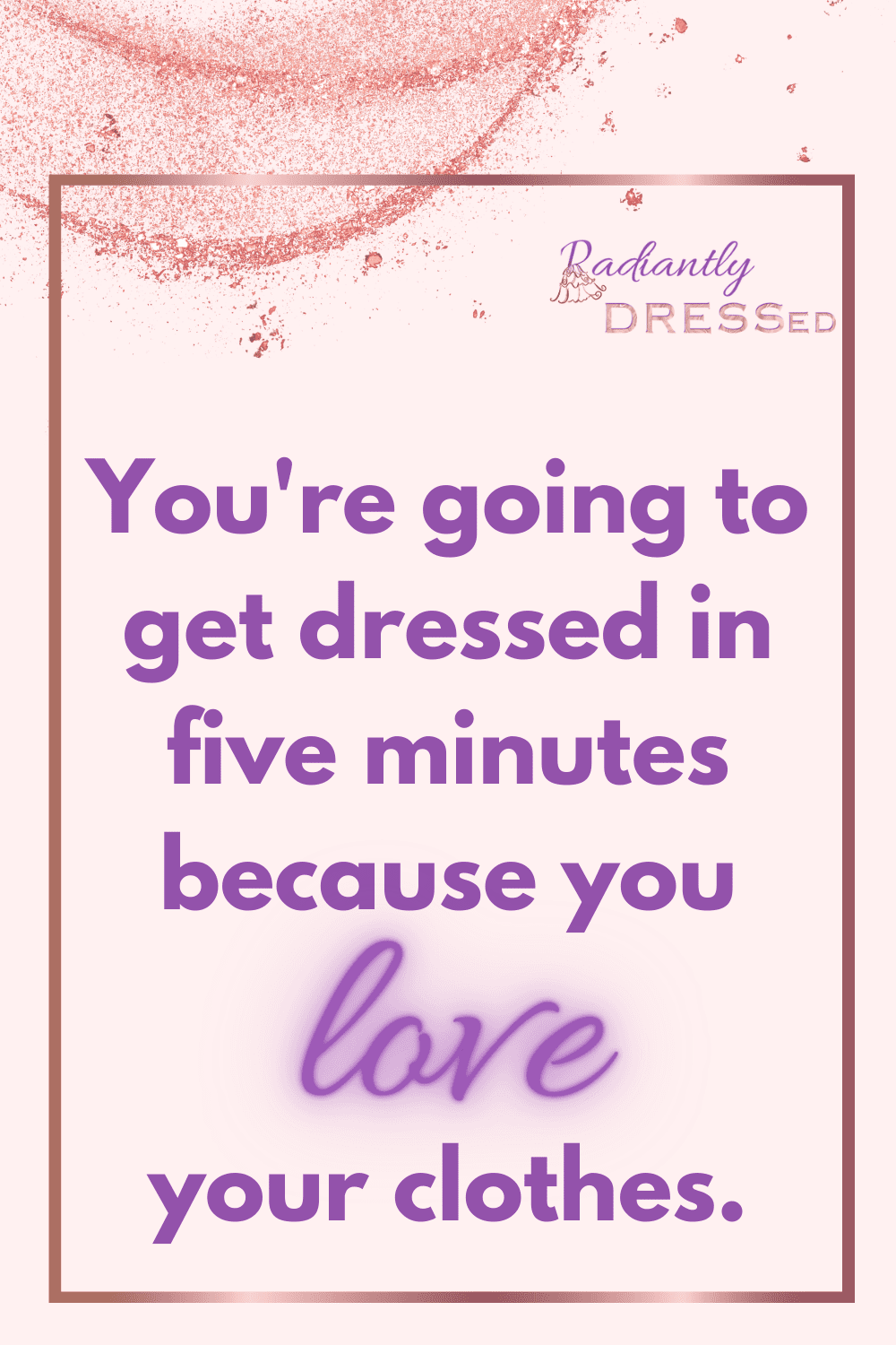 get dressed in 5 minutes