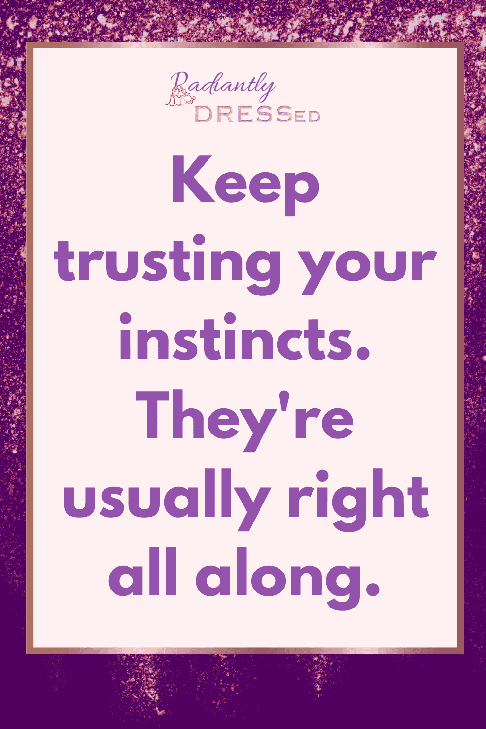 trust your instincts