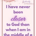 closer to God