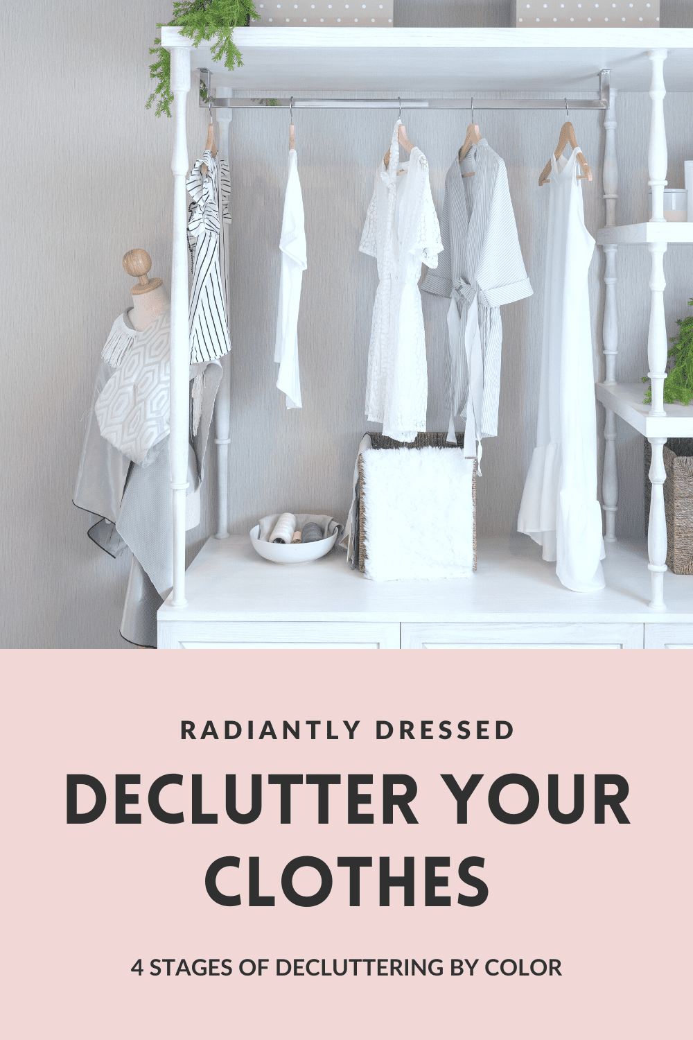 How to Declutter Your Clothes Using Color