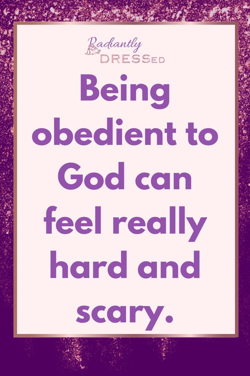 being obedient to God