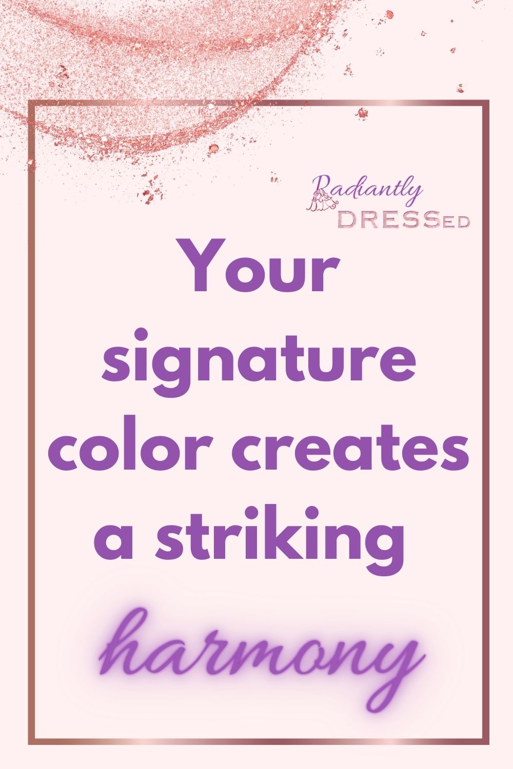 your signature color creates a striking harmony on light pink background with sparkles