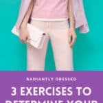 what's my personal: 3 exercises to determine your own style