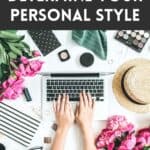 what's my personal style: 3 exercise to find your style