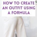how to build an outfit using a basic formula