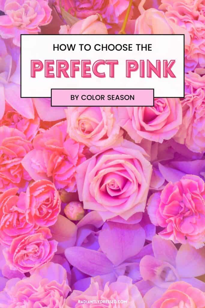 the perfect pink for every color season