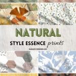 Natural Style Essence Prints