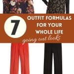 7 Outfits for your Whole Life_ Going Out