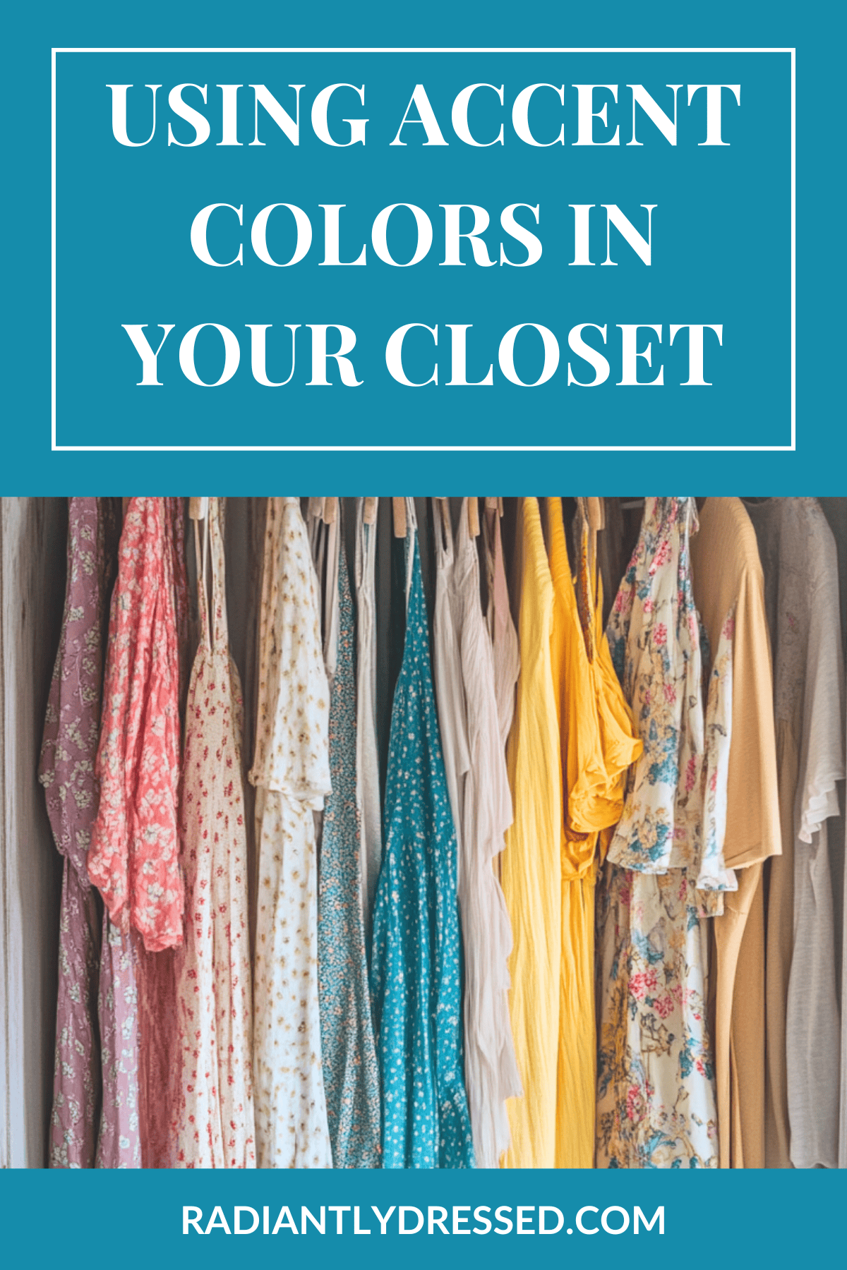 Use Accent Colors for Pop of Fun in Your Closet