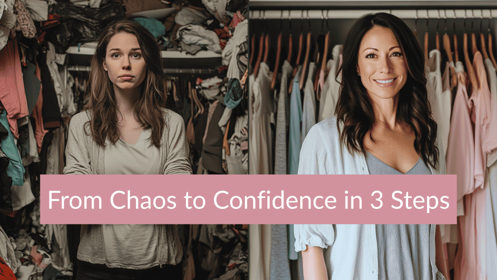 from chaos to confidence in 3 steps